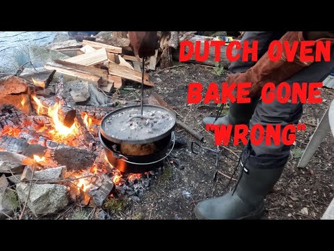 Dutch Oven Bake Gone "Wrong!"