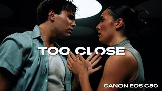 Canon “Too Close” • 2026 • EOS C50 Cinematic Showcase