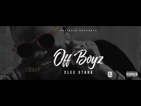 2LEE STARK - OFFBOYZ