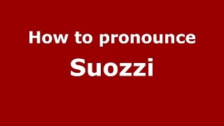How to pronounce Suozzi