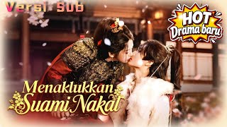 Download lagu 【Versi Sub】Menaklukkan Suami Nakal drama #drama #FlickReels mp3