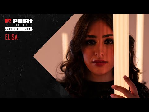 MTV Push Portugal: Elisa - Entrevista | MTV Portugal