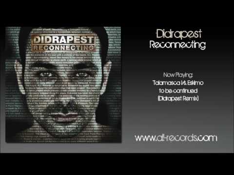 Talamasca Vs. Eskimo - to Be continued (Didrapest Remix)