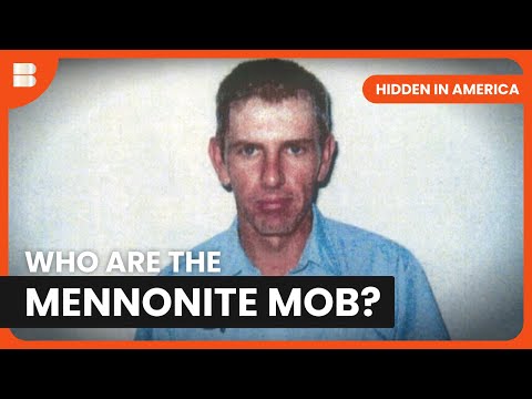 The Mennonite Mob - Hidden In America - Documentary