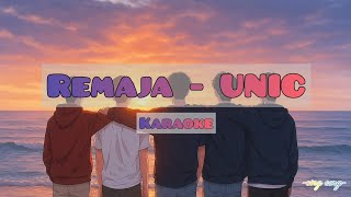 Download lagu Remaja - Unic (Karaoke) mp3 Download lagu Remaja - Unic (Karaoke) mp3