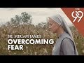 Overcoming Fear (feat. Sr. Miriam James, SOLT)