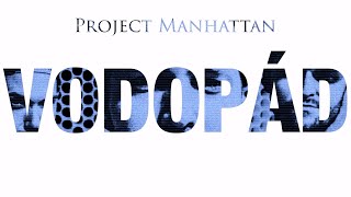 Video Project Manhattan - Vodopád