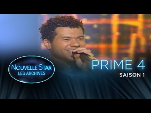 NOUVELLE STAR : Les Archives - SAISON 1 - Prime 4