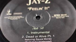 Jay-Z &amp; Sauce Money - Dead Or Alive Pt.1 1996