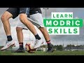 LEARN MODRIC FOOTBALL SKILLS | How to play like Luka Modric