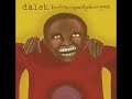 Dälek   Forever Close My Eyes