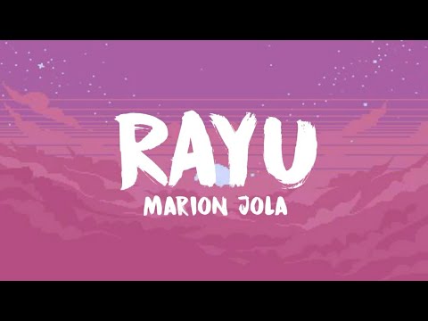 Rayu ~ Marion Jola (Lyrics)