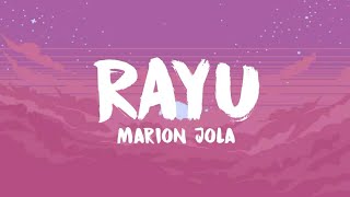 Download lagu Rayu ~ Marion Jola (Lyrics) mp3