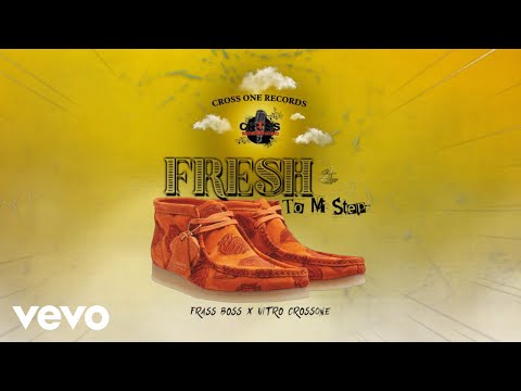 Frass Boss - Fresh to mi step ft. Nitro Crossone
