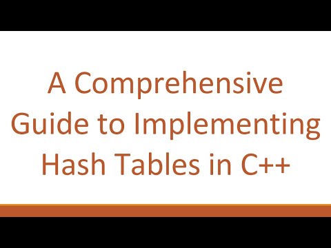 A Comprehensive Guide to Implementing Hash Tables in C++