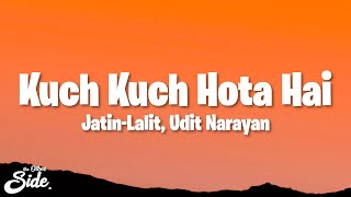 Download lagu Jatin-Lalit - Kuch Kuch Hota Hai (Lyrics) ft. Udit Narayan & Alka Yagnik mp3 Download lagu Jatin-Lalit - Kuch Kuch Hota Hai (Lyrics) ft. Udit Narayan & Alka Yagnik mp3