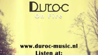 Duroc - On Fire video