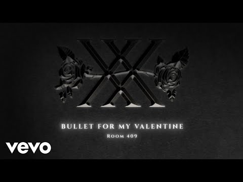 Bullet For My Valentine - Room 409 (Official Audio)