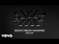 Bullet For My Valentine - Room 409 (Official Audio)
