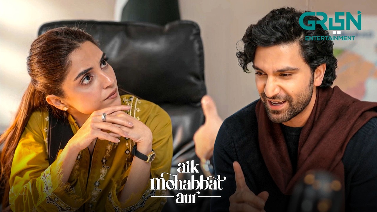 Apna Aik Din Mere Naam Kar Dein 😯 Ahad Raza Mir & Maya Ali | Aik Mohabbat Aur | Green TV