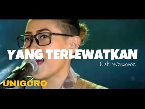 Nufi Wardhana - Yang Terlewatkan Sheila On 7 Cover @UNIGORO Bojonegoro