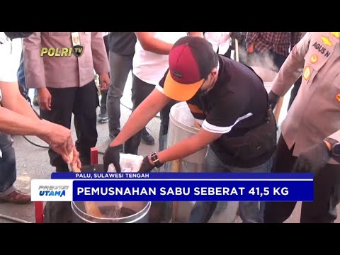 POLDA SULTENG PEMUSNAHAN BARBUK NARKOBA 41,5 KG SABU