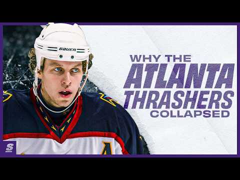 How Tragedy & Turmoil TANKED The Atlanta Thrashers