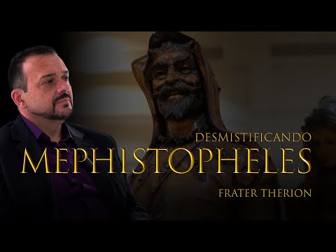 QUEM É MEPHISTOPHELES? - DESMISTIFICANDO #006 #fratertherion