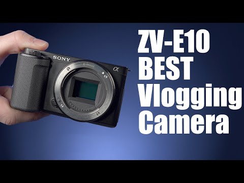 Zve Sony ZV-E10: Vlogging tips (ILCZV-E10)