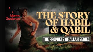 Download lagu 04 - The Story Of Habil And Qabil [Cain And Abel] - First Murder On Earth (Prophet Series) mp3