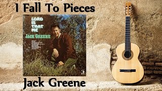 Jack Greene - I Fall To Pieces