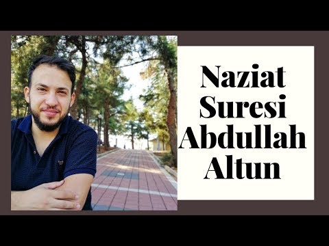 Ruhunuzu Dinlendirecek Sure / Naziat Suresi | Abdullah Altun |