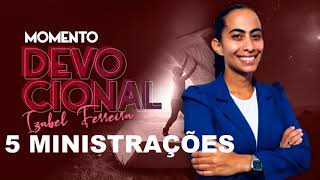 5 MINISTRAÇÕES PODEROSAS COM IZABEL FERREIRA-20/01/2021