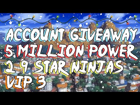 Account Giveaway!!! 5 Million Power + 2 9 Star Ninjas + VIP 3 In Willing Of Flame!!!!