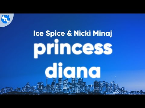 Ice Spice, Nicki Minaj - Princess Diana (Clean - Lyrics)
