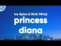 Ice Spice Nicki Minaj Princess Diana Clean Lyrics