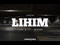 LIHIM ( audio ) By Flow G ft. Honcho  🔥🎶