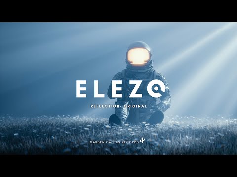 ELEZO - REFLECTION original version  ( Official Vidéo )
