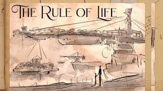 The Rule of Life Music Video