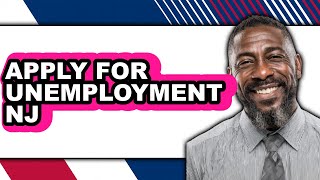 How To Apply For Unemployment NJ - Step By Step