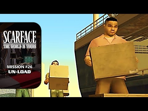 Scarface: The World Is Yours [100% Walkthrough] - Mission #26: Un-Load