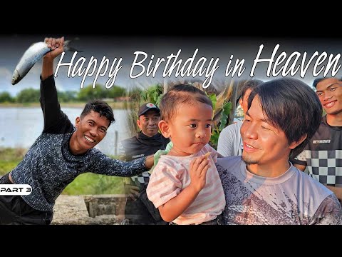 P3 - HAPPY BIRTHDAY IN HEAVEN, NALDONG PUTIK