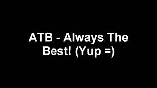 ATB - Could You Believe (Airplay Mix) [HD &amp; HQ] [-Newest Song-]