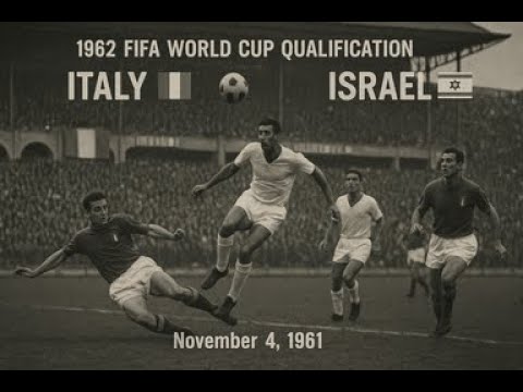 Italy vs Israel | Full Match | 1962 FIFA World Cup Qualification | November 4, 1961