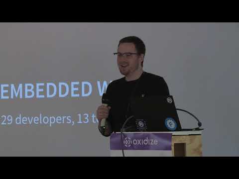 OxidizeConf: James Munns - Oxidize Conference Opening Address