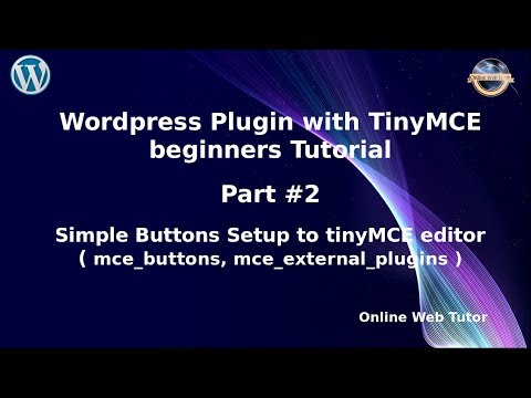 Learn Wordpress Plugin with TinyMCE Editor Beginners Tutorial 2 Simple Buttons setup to Editor