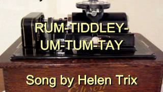 746 - RUM-TIDDLEY-UM-TUM-TAY, Song by Helen Trix (Mar. 1908)