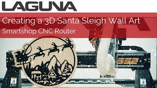 Santa's Sleigh Sign Making Holiday DIY with CNC Router | Laguna Tools