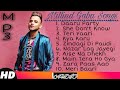 Millind Gaba Songs Top 10 Songs Of Millind Gaba 2021 Music Station