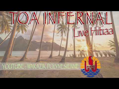 TOA INFERNAL 02 - LIVE HITIAA